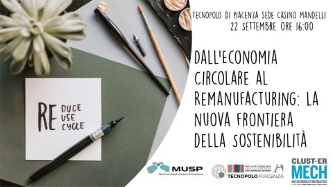 Dall’Economia Circolare al Remanufacturing: la nuova frontiera della Sostenibilità – DISPONIBILI LE PRESENTAZIONI